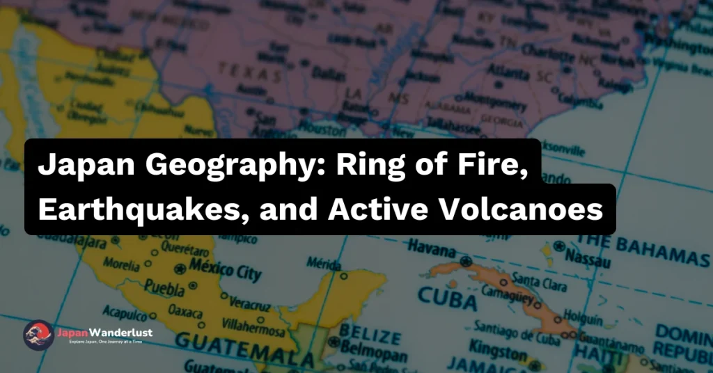Japan active volcanoes and earthquakes